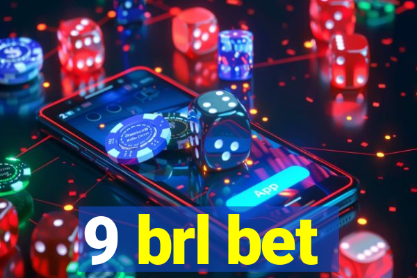 9 brl bet