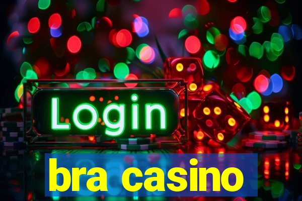 bra casino