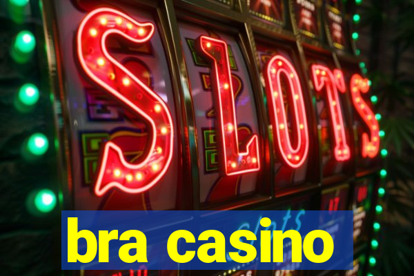 bra casino