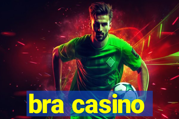 bra casino