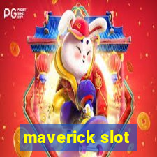 maverick slot