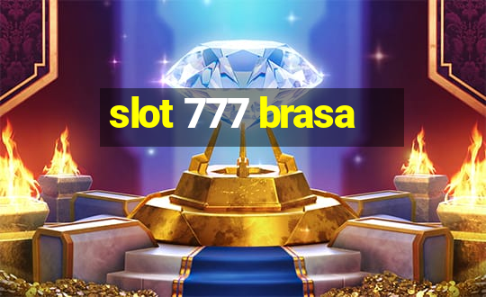 slot 777 brasa