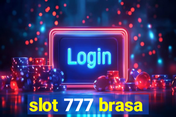 slot 777 brasa