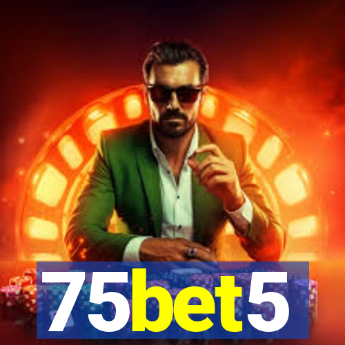 75bet5