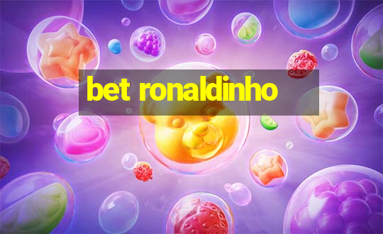 bet ronaldinho