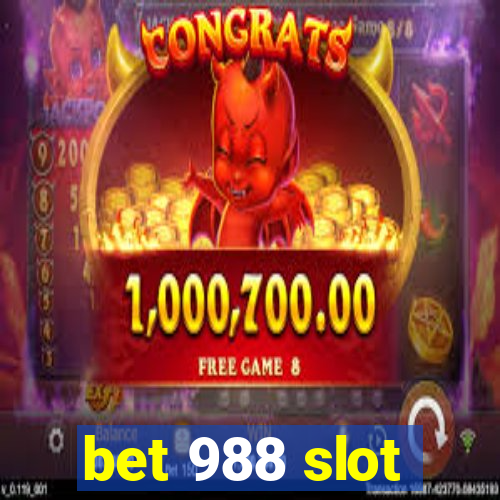 bet 988 slot