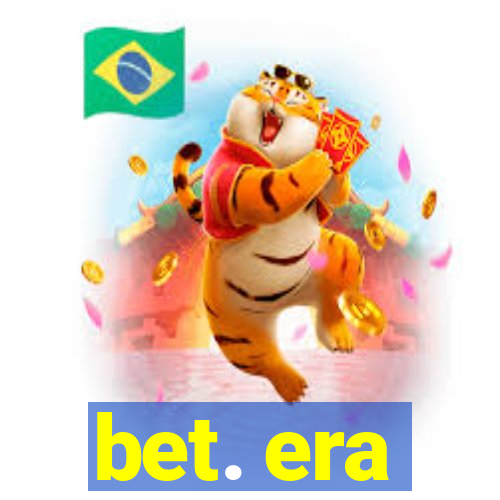 bet. era