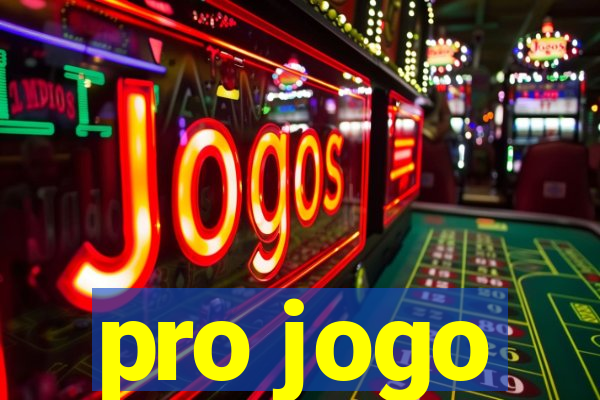 pro jogo