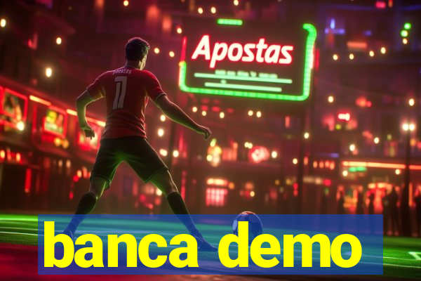 banca demo