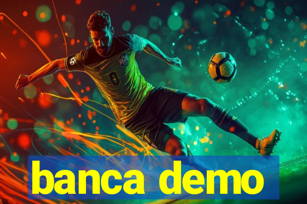 banca demo