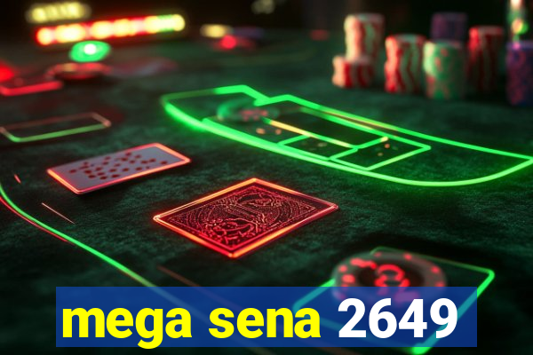 mega sena 2649