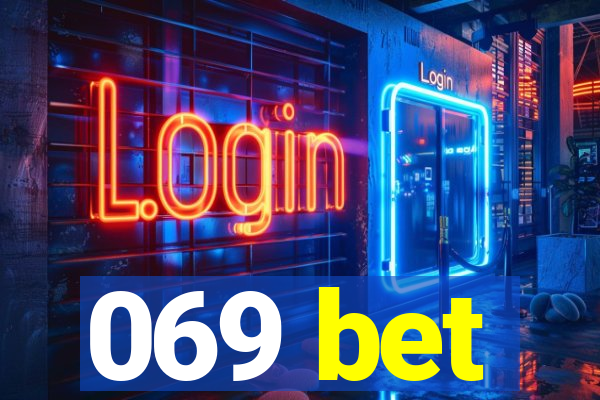 069 bet