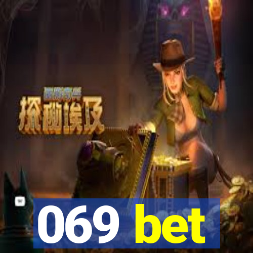 069 bet