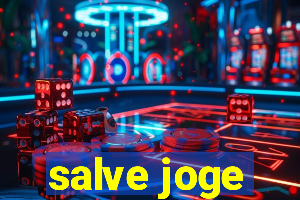 salve joge