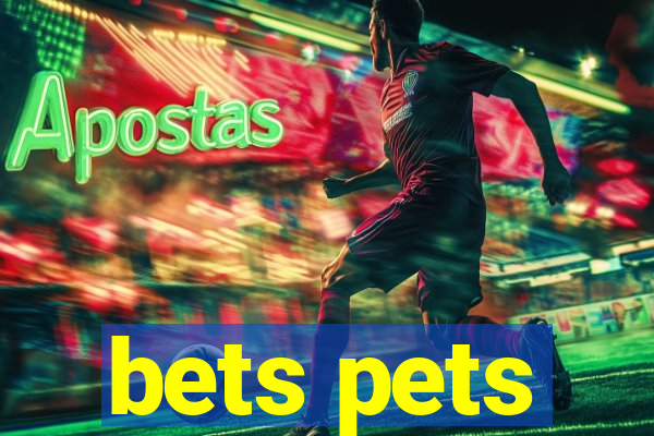 bets pets