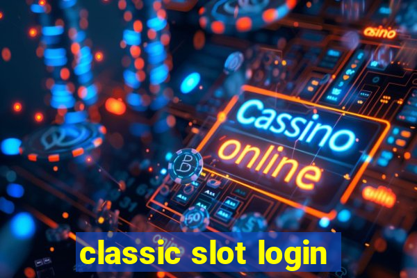 classic slot login