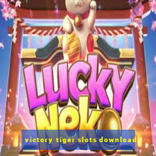 victory tiger slots download