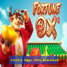 victory tiger slots download