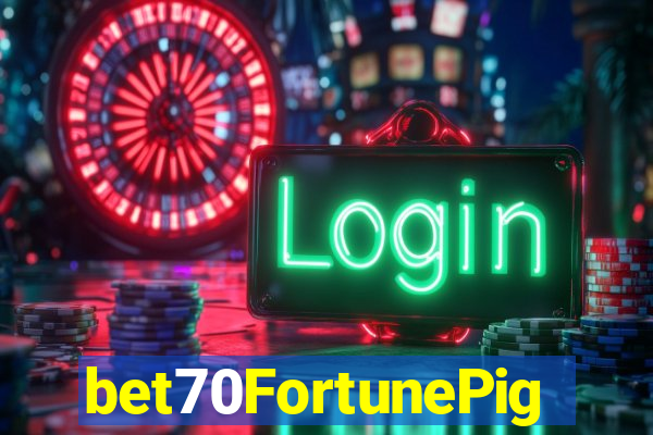 bet70FortunePig