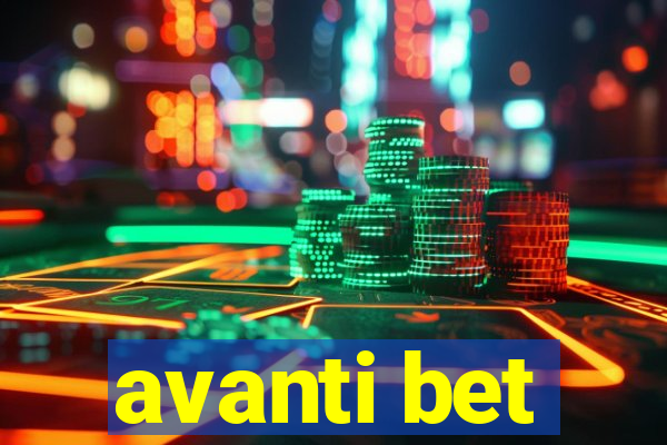 avanti bet