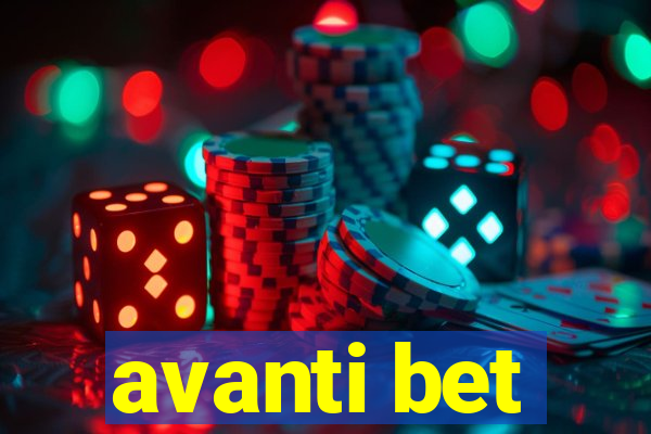 avanti bet