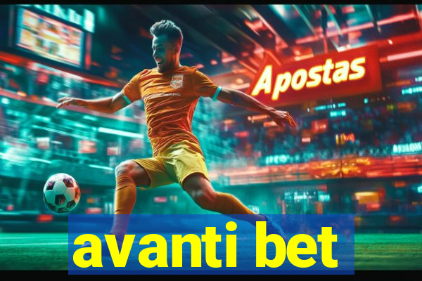 avanti bet