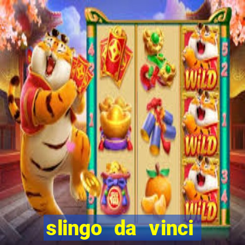 slingo da vinci diamonds slot