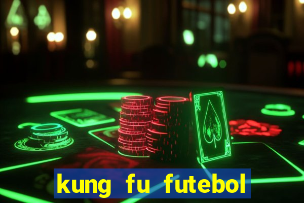 kung fu futebol clube assistir online