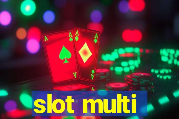 slot multi