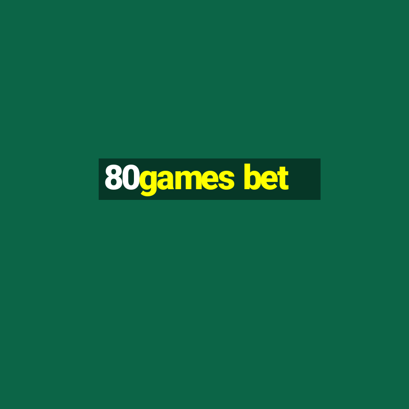 80games bet