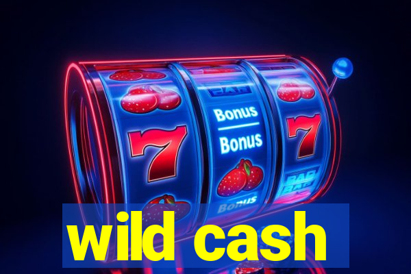 wild cash