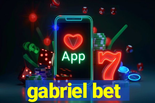 gabriel bet