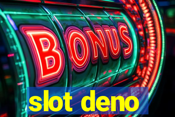 slot deno