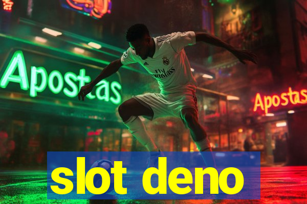 slot deno