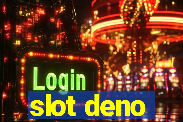 slot deno