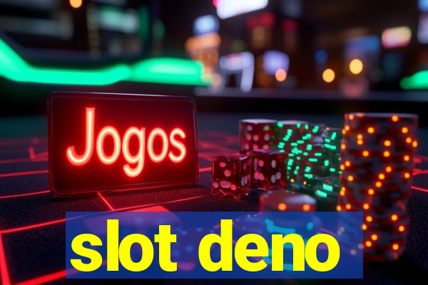 slot deno