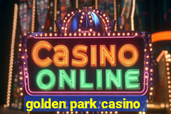 golden park casino