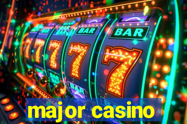 major casino