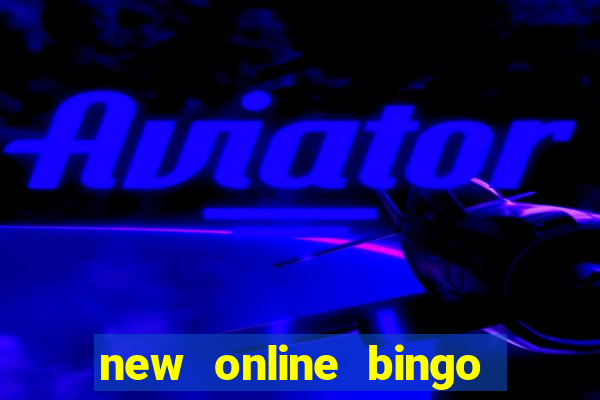 new online bingo sites 2019