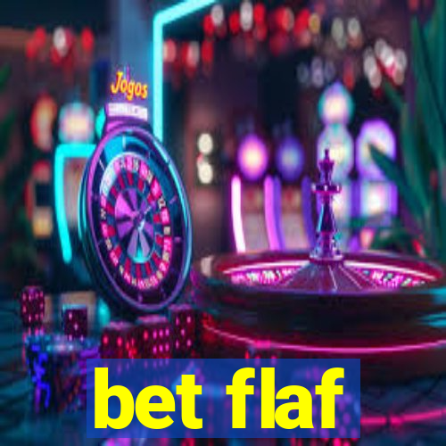 bet flaf