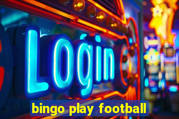 bingo play football