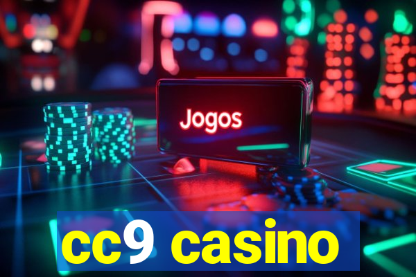 cc9 casino