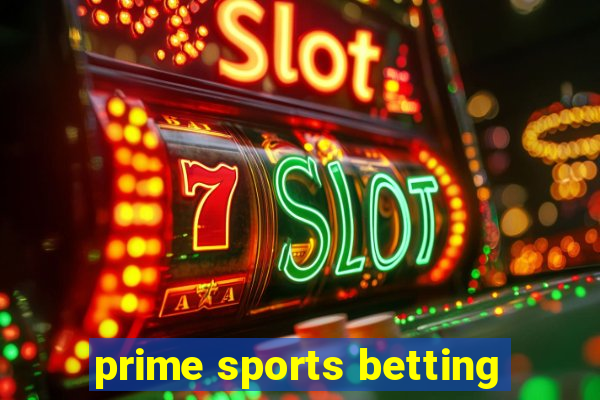 prime sports betting