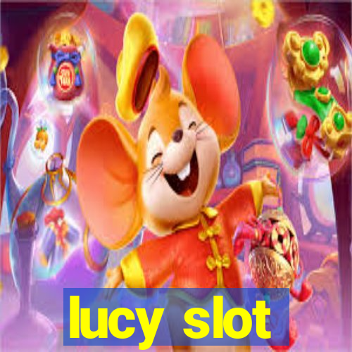 lucy slot