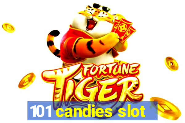 101 candies slot