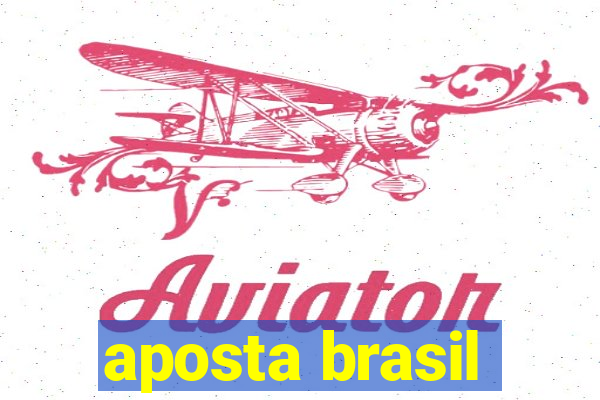 aposta brasil