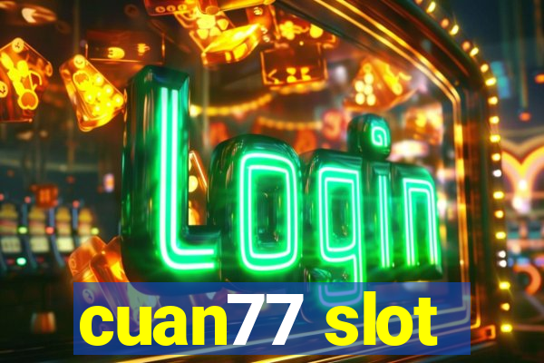 cuan77 slot