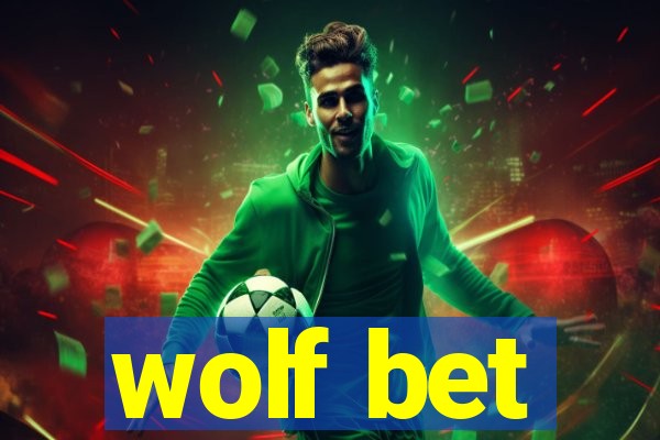 wolf bet