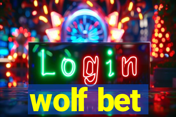 wolf bet