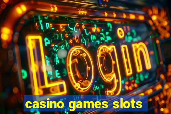 casino games slots